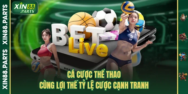 Cá Cược Thể Thao Xin88